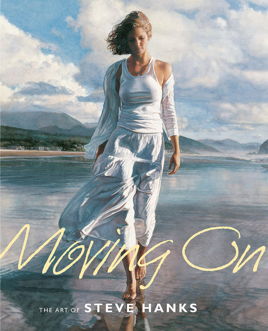 Moving On: The Art of Steve Hanks - 6550