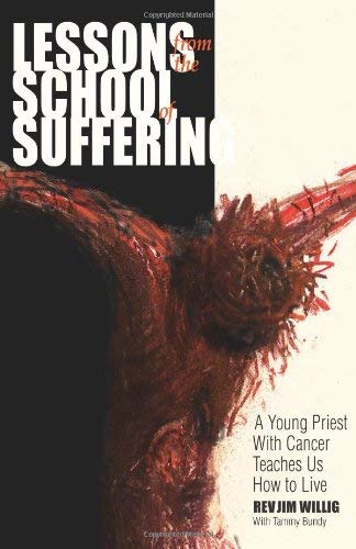 Lessons From the School of Suffering: A Young Priest With Cancer Teaches Us How to Live - 4440