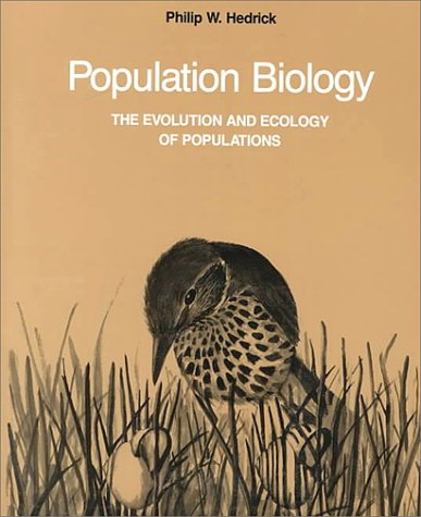 Population Biology: The Evolution and Ecology of Populations - 8661