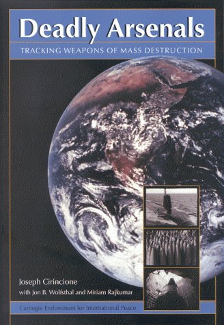 Deadly Arsenals: Tracking Weapons of Mass Destruction