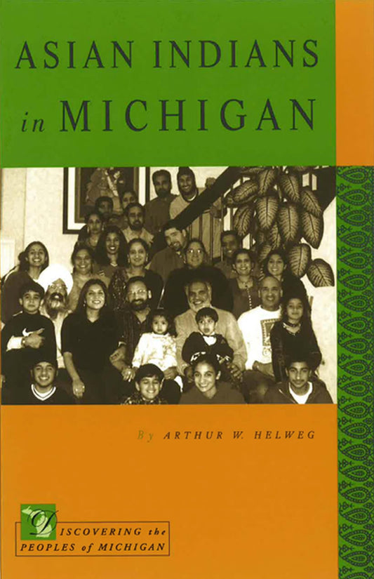 Asian Indians in Michigan (Discovering the Peoples of Michigan) - 411