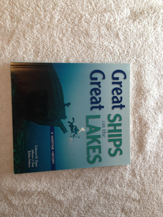 Great Ships on the Great Lakes: A Maritime History - 849