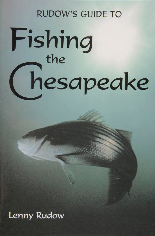 Rudows Guide to Fishing the Chesapeake - 9093