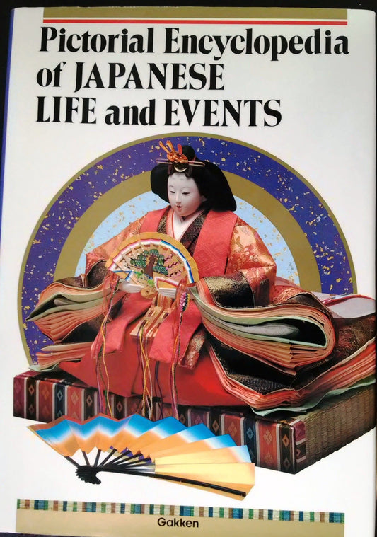 Pictorial Encyclopedia of Japanese Life and Events