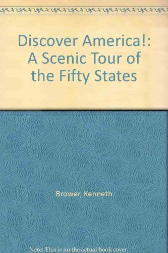 Discover America!: A Scenic Tour of the Fifty States