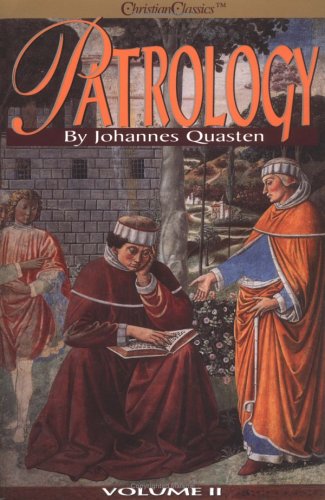 Patrology, Vol. 2: The Ante-Nicene Literature After Irenaeus - 3424