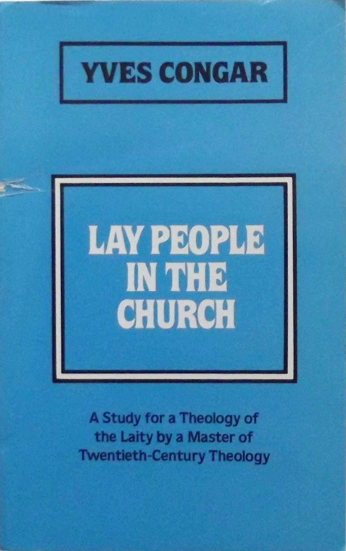 Lay People in the Church: A Study for a Theology of Laity