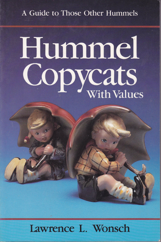Hummel Copycats With Values: A Guide to Those Other Hummels