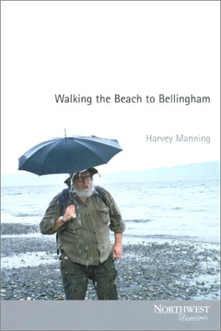 Walking the Beach to Bellingham (Northwest Reprints)