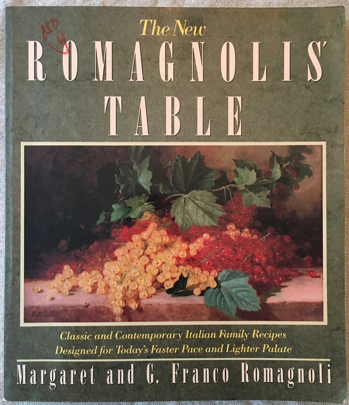 The New Romagnolis' Table (English and Italian Edition)