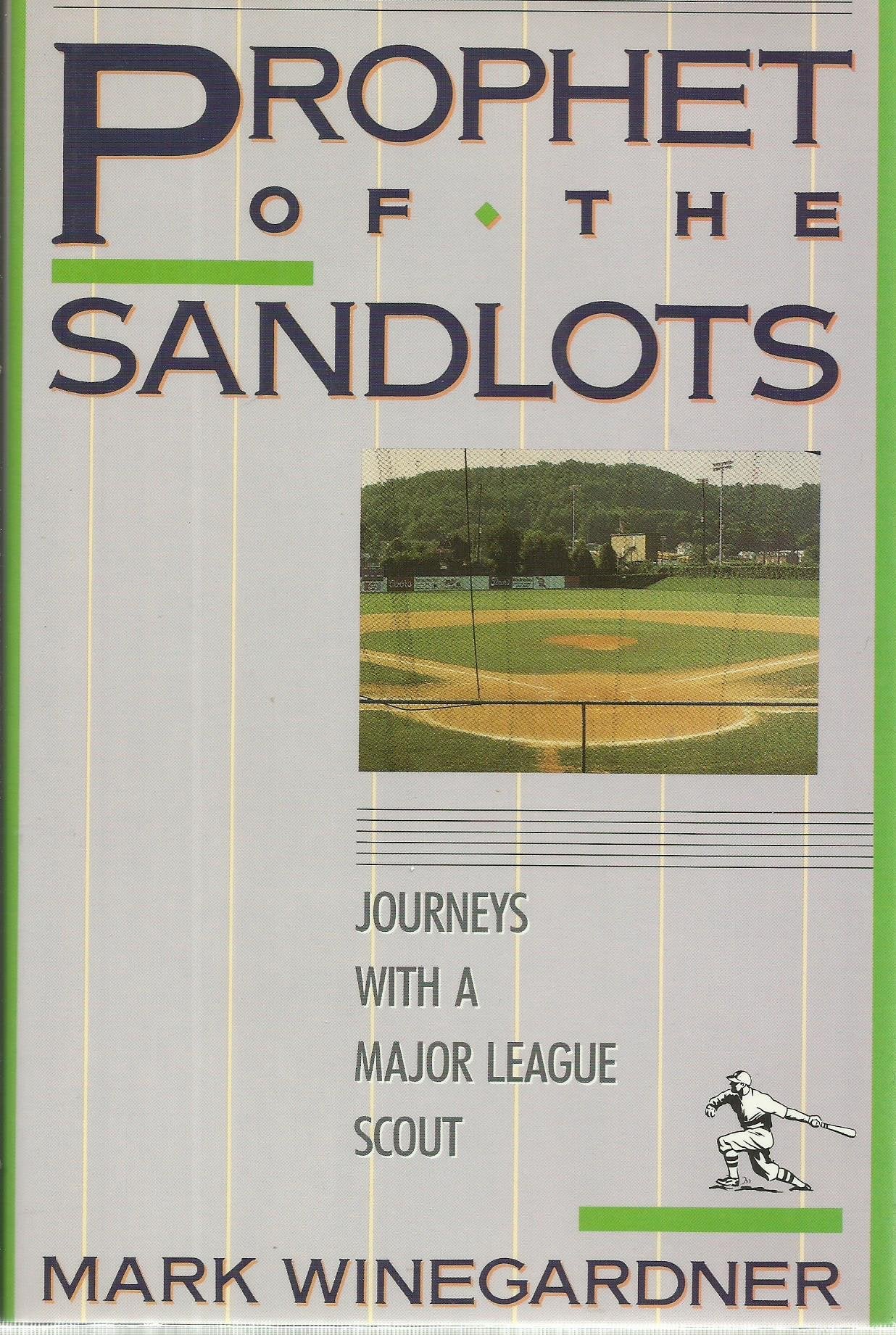 Prophet of the Sandlots: Journeys With A Major League Scout - 396