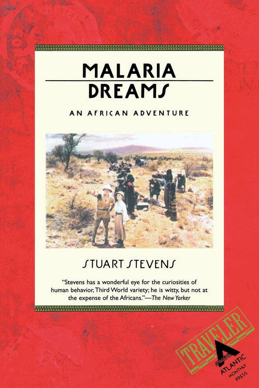 Malaria Dreams: An African Adventure - 6532