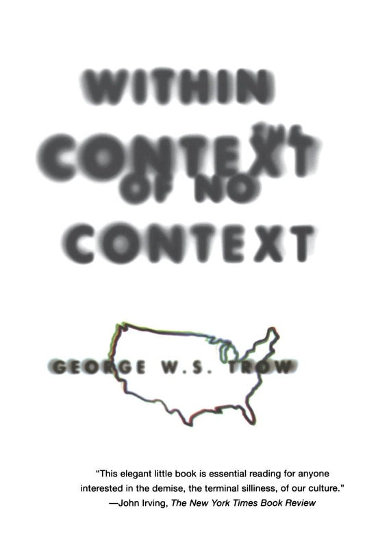 Within the Context of No Context
