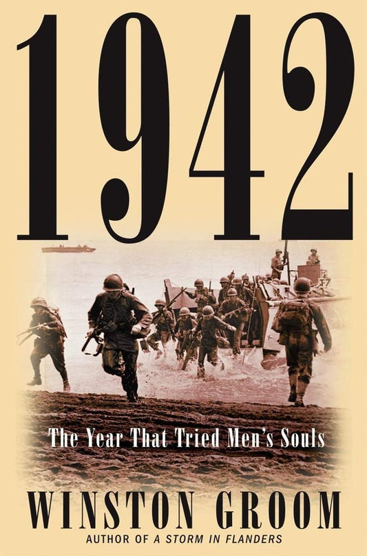 1942: The Year That Tried Men's Souls