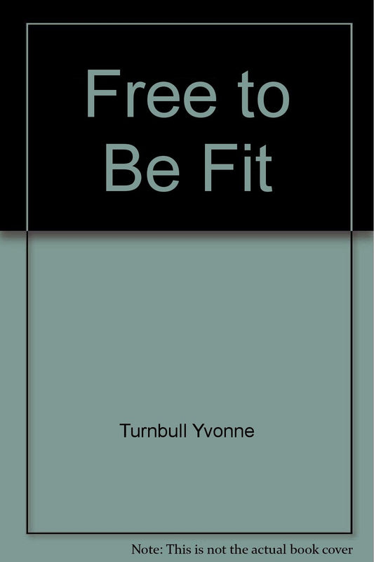 Free to Be Fit