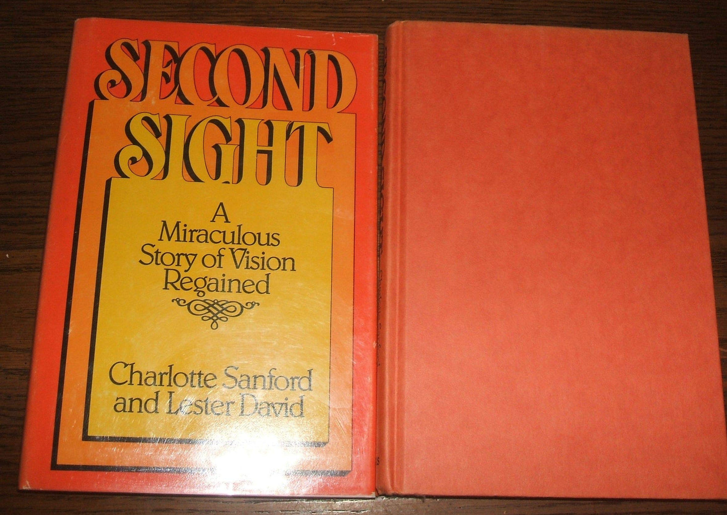 Second Sight: A Miraculous Story of Vision Regained