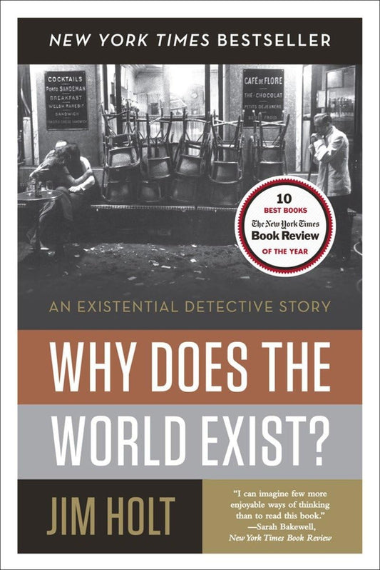 Why Does the World Exist?: An Existential Detective Story - 2955