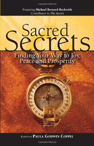 Sacred Secrets: Finding Your Way to Joy, Peace and Prosperity - 5233