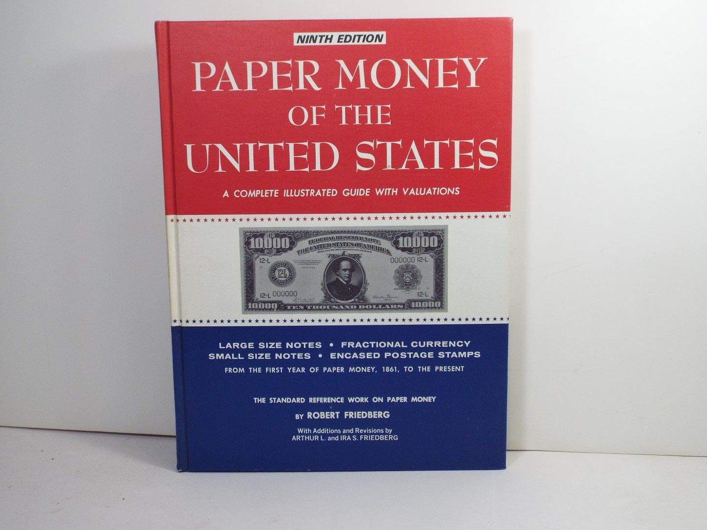 Paper money of the United States: A complete illustrated guide with valuations - 3923