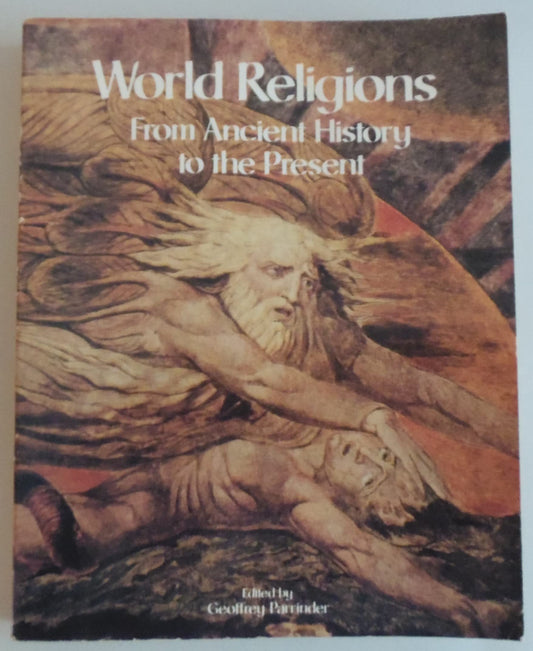 World Religions: From Ancient History to the Present