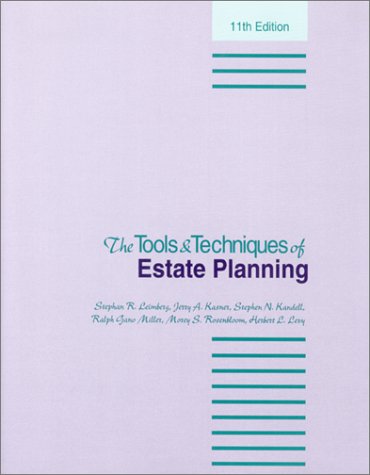 The Tools and Techniques of Estate Planning - 6710
