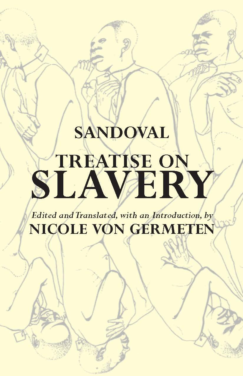Treatise on Slavery: Selections from De Instauranda Aethiopum Salute (Hackett Classics) - 6534
