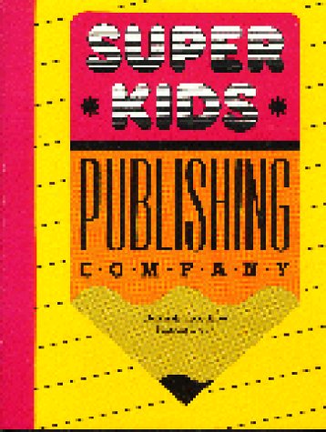 Super Kids Publishing Company: