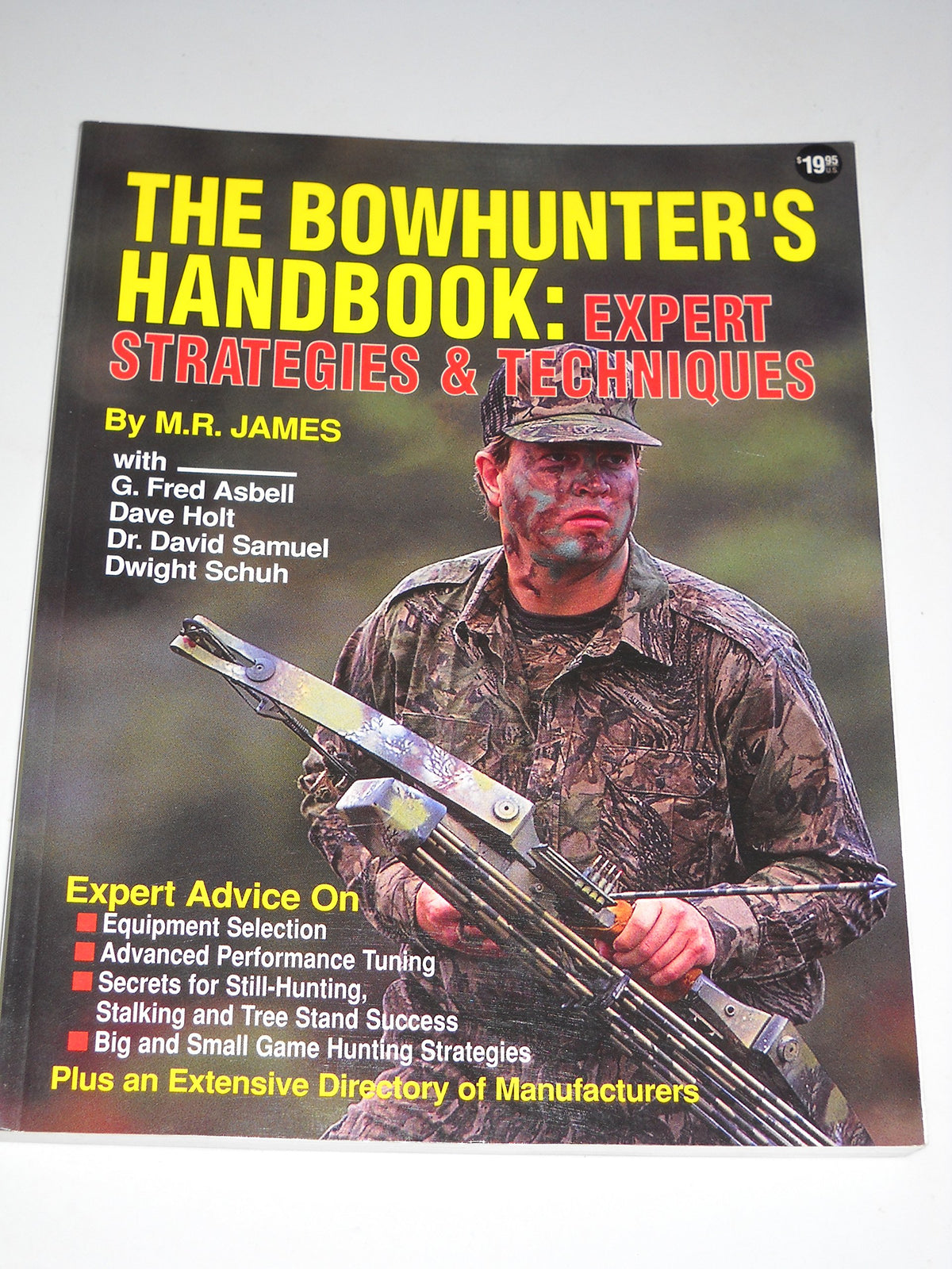 The Bowhunter's Handbook: Expert Strategies & Techniques