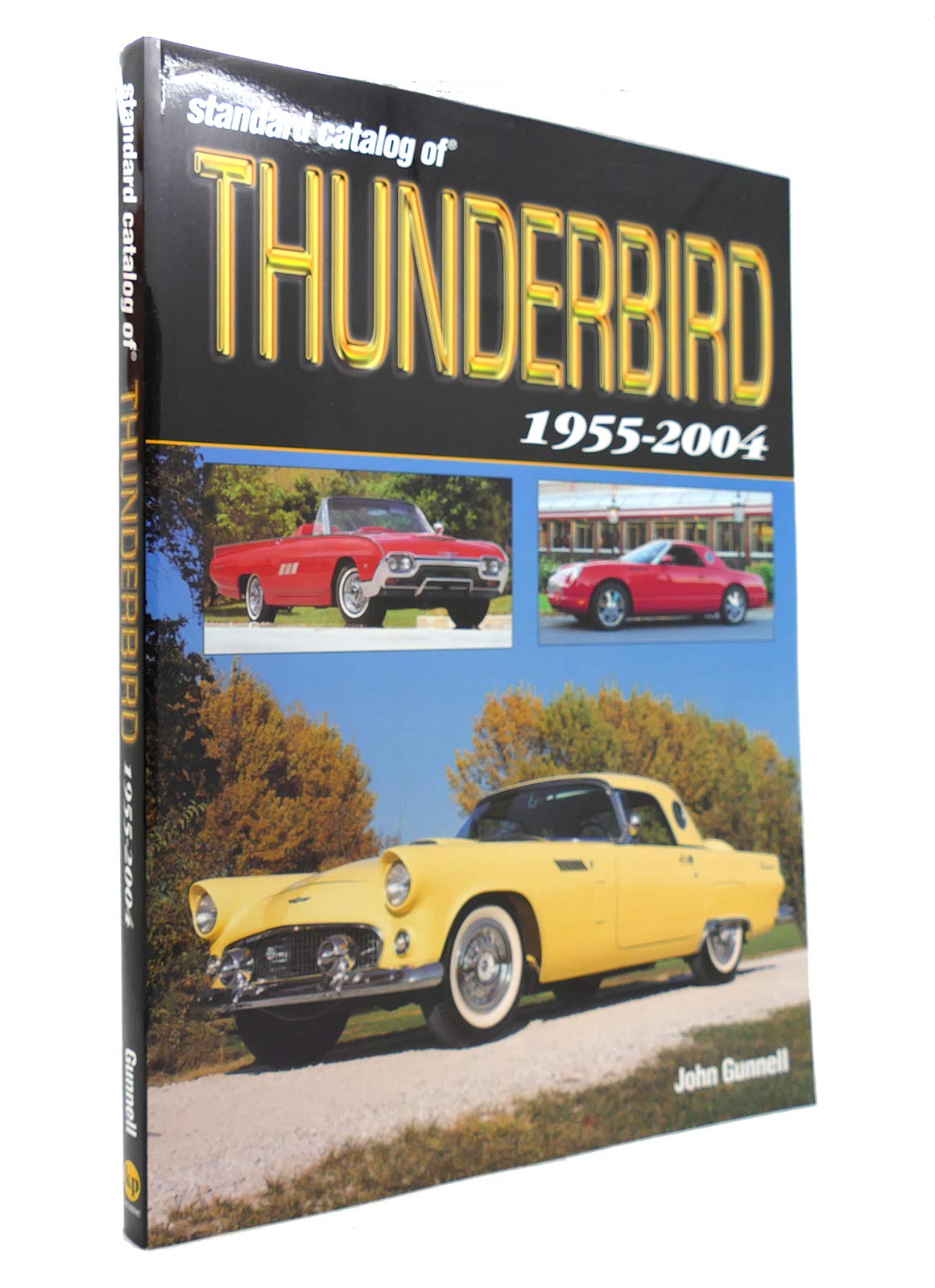 Standard Catalog of Thunderbird, 1955-2004