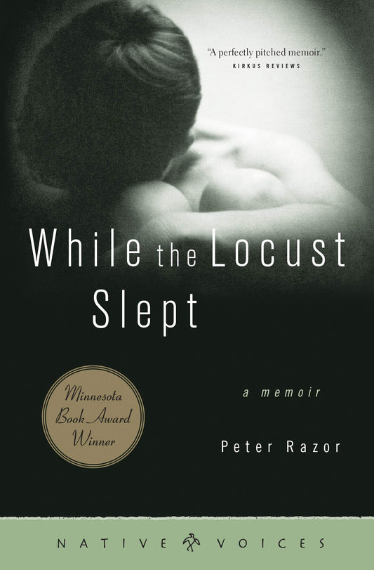 While the Locust Slept: A Memoir (Native Voices) - 6434
