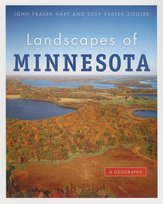 Landscapes of Minnesota: A Geography