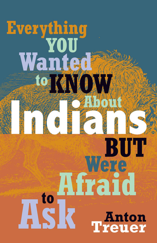 Everything You Wanted to Know about Indians But Were Afraid to Ask - 8008