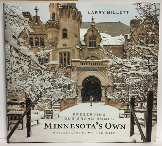 Minnesota's Own: Preserving Our Grand Homes