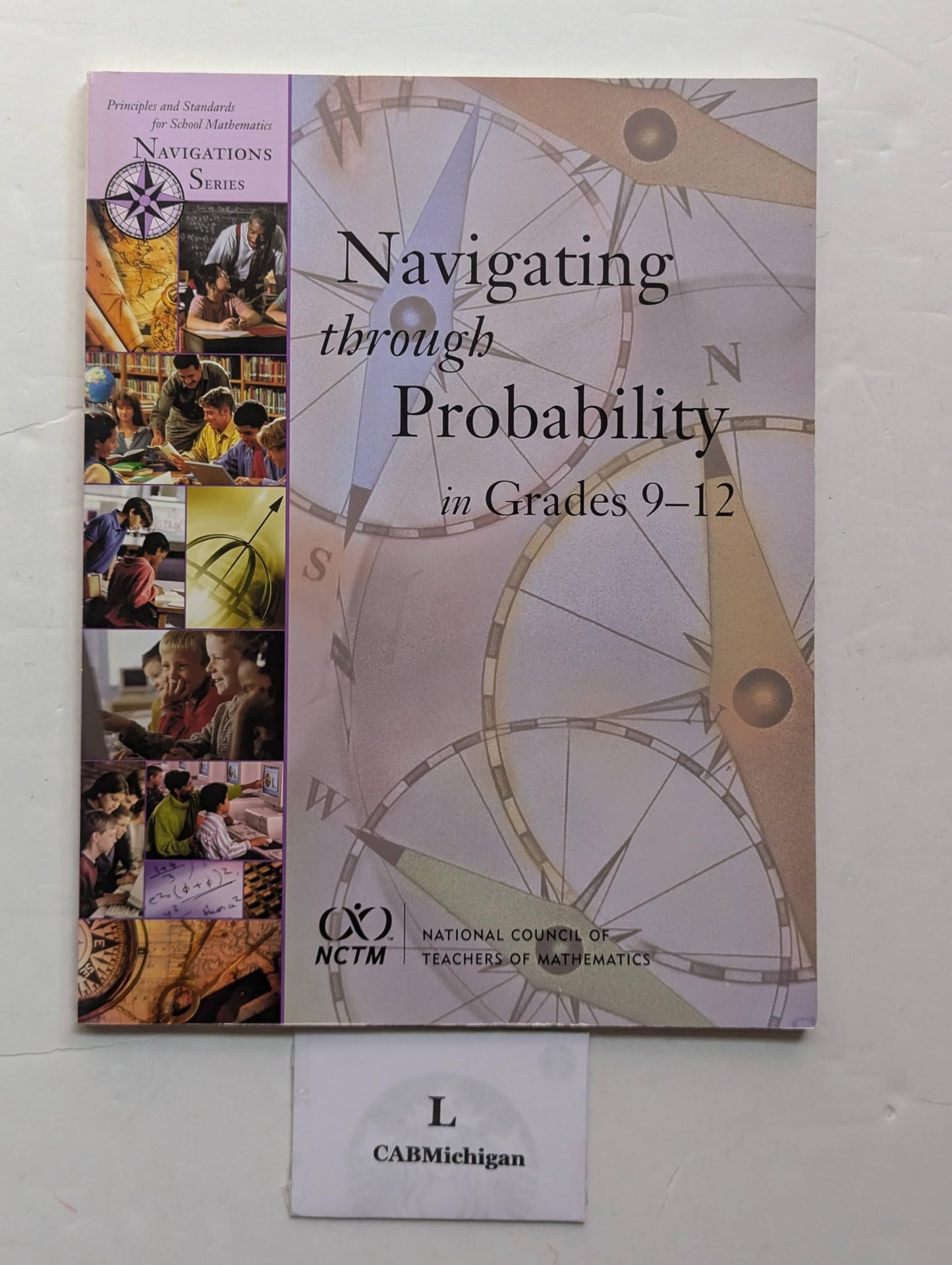 Navigating Through Probability in Grades 9-12 (Principles and Standards for School Mathematics Navigations Series)
