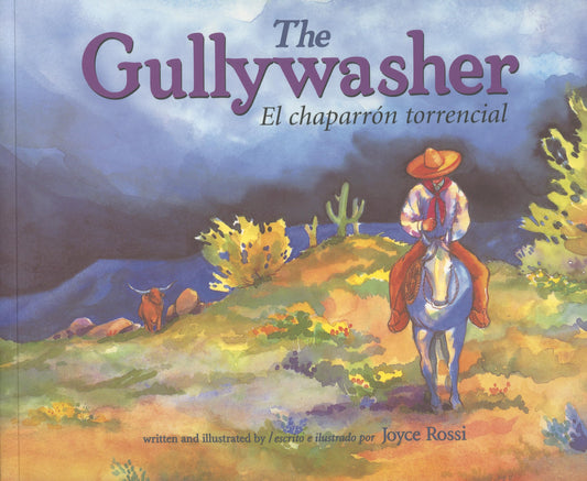 Gullywasher / El chaparron torencial