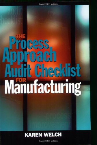 The Process Approach Audit Checklist for Manufacturing - 9405