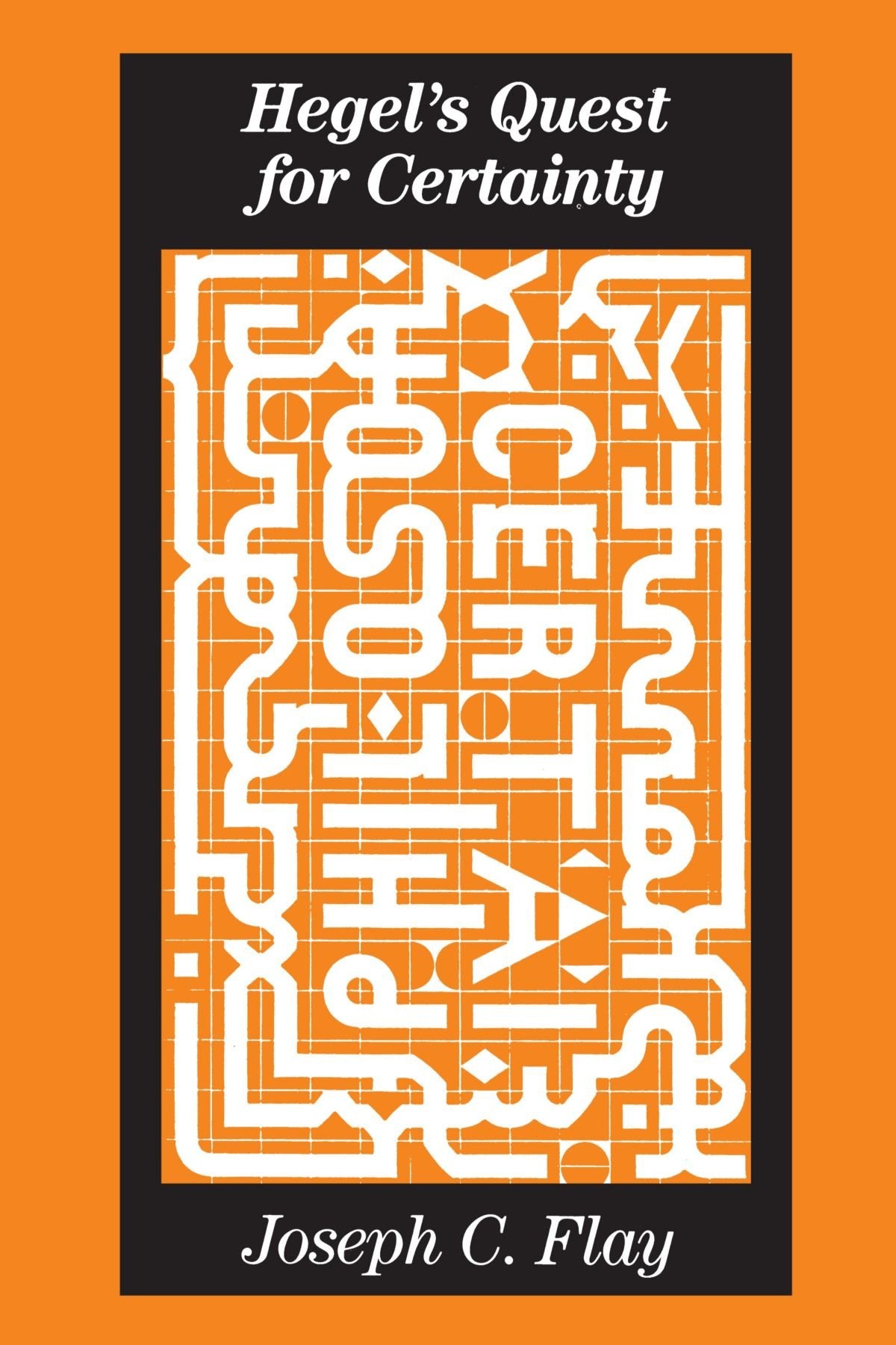 Hegel's Quest for Certainty (Suny Series in Hegelian Studies) (Suny Hegelian Studies) - 4820