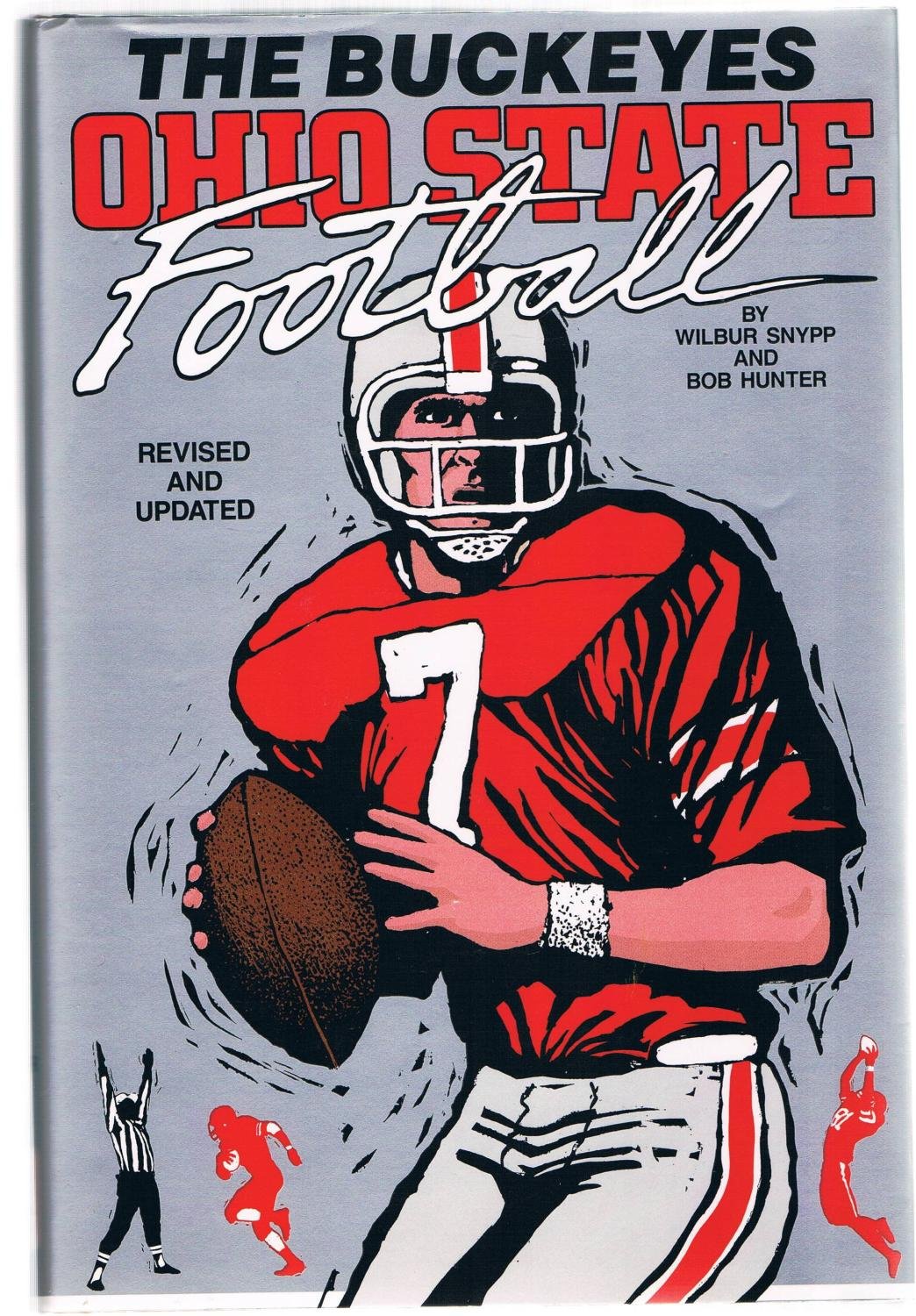 The Buckeyes: Ohio State Football
