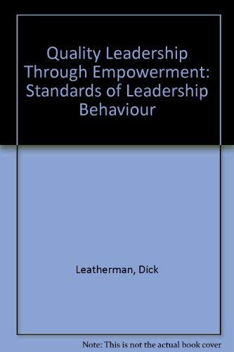 Quality Leadership Through Empowerment: Standards of Leadership Behavior