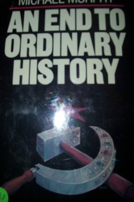 An End to Ordinary History