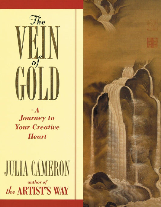 The Vein of Gold: A Journey to Your Creative Heart - 3855