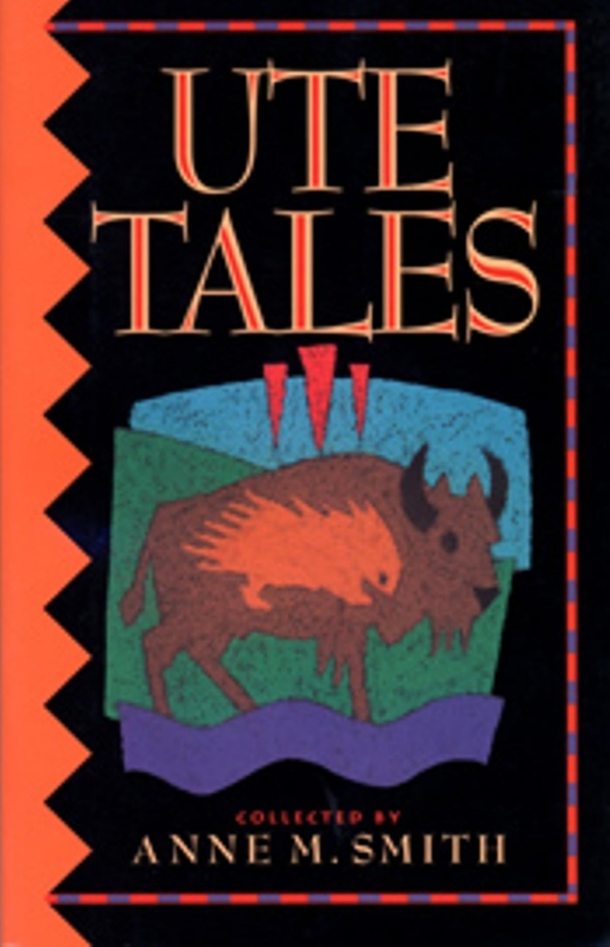 Ute Tales (University of Utah Publications in the American West, Vol 29)