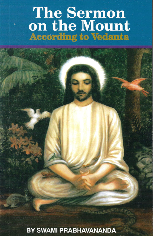 The Sermon on the Mount According to Vedanta