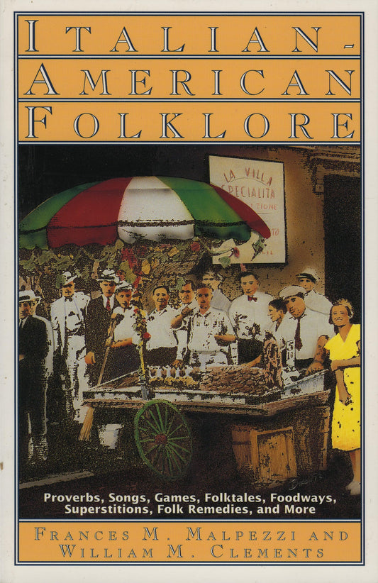 Italian-American Folklore (American Folklore Series)