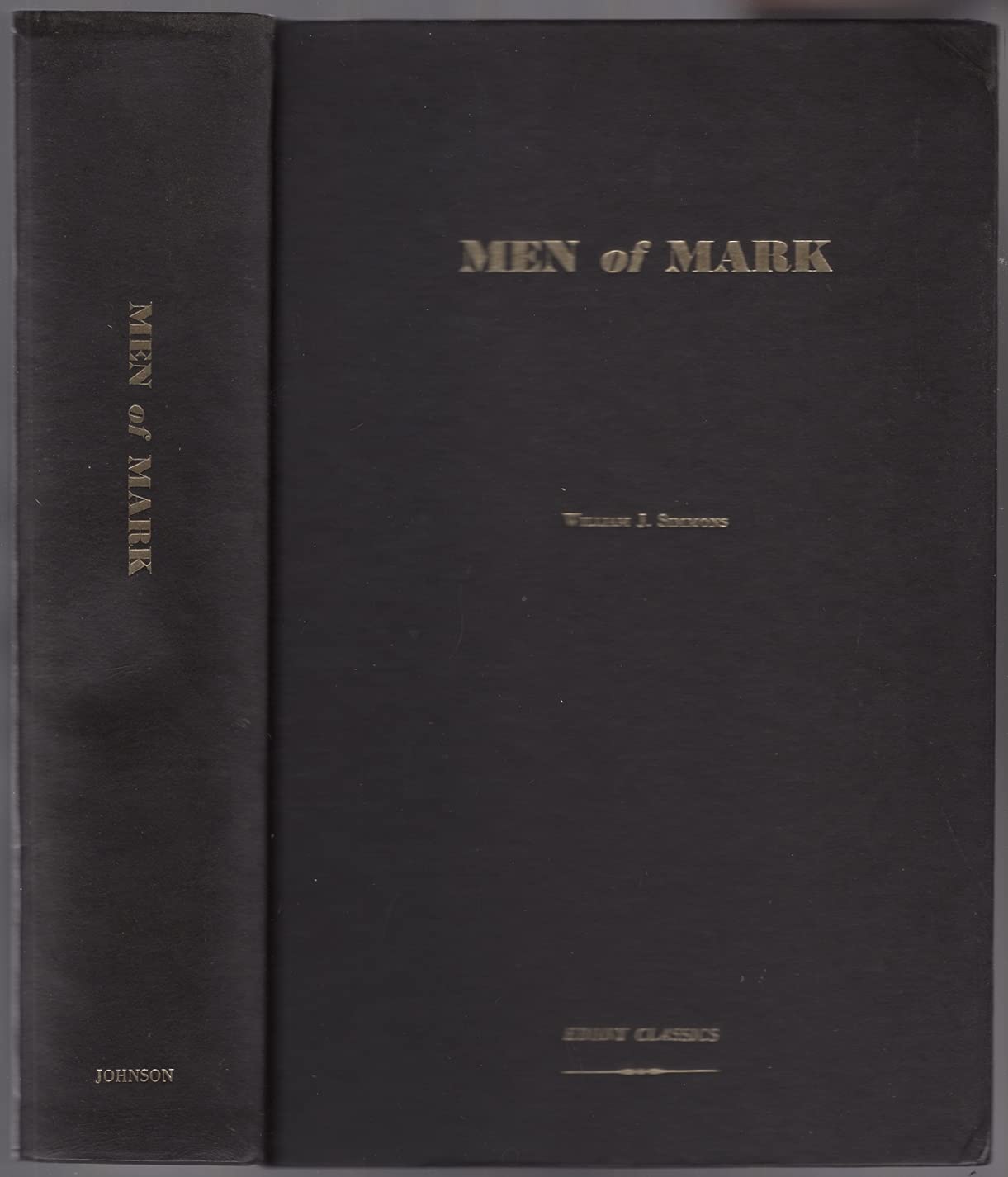 Men of Mark: Eminent, Progressive, and Rising (Ebony Classics)