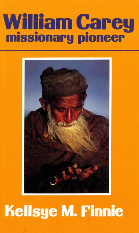 William Carey Missionary Pioneer