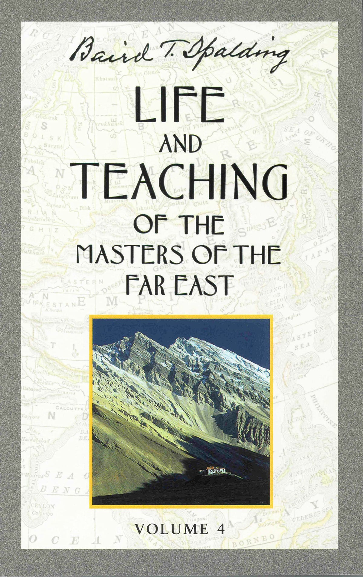 Life and Teaching of the Masters of the Far East, Vol. 4
