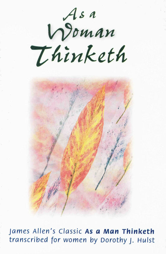 AS A WOMAN THINKETH - 4198