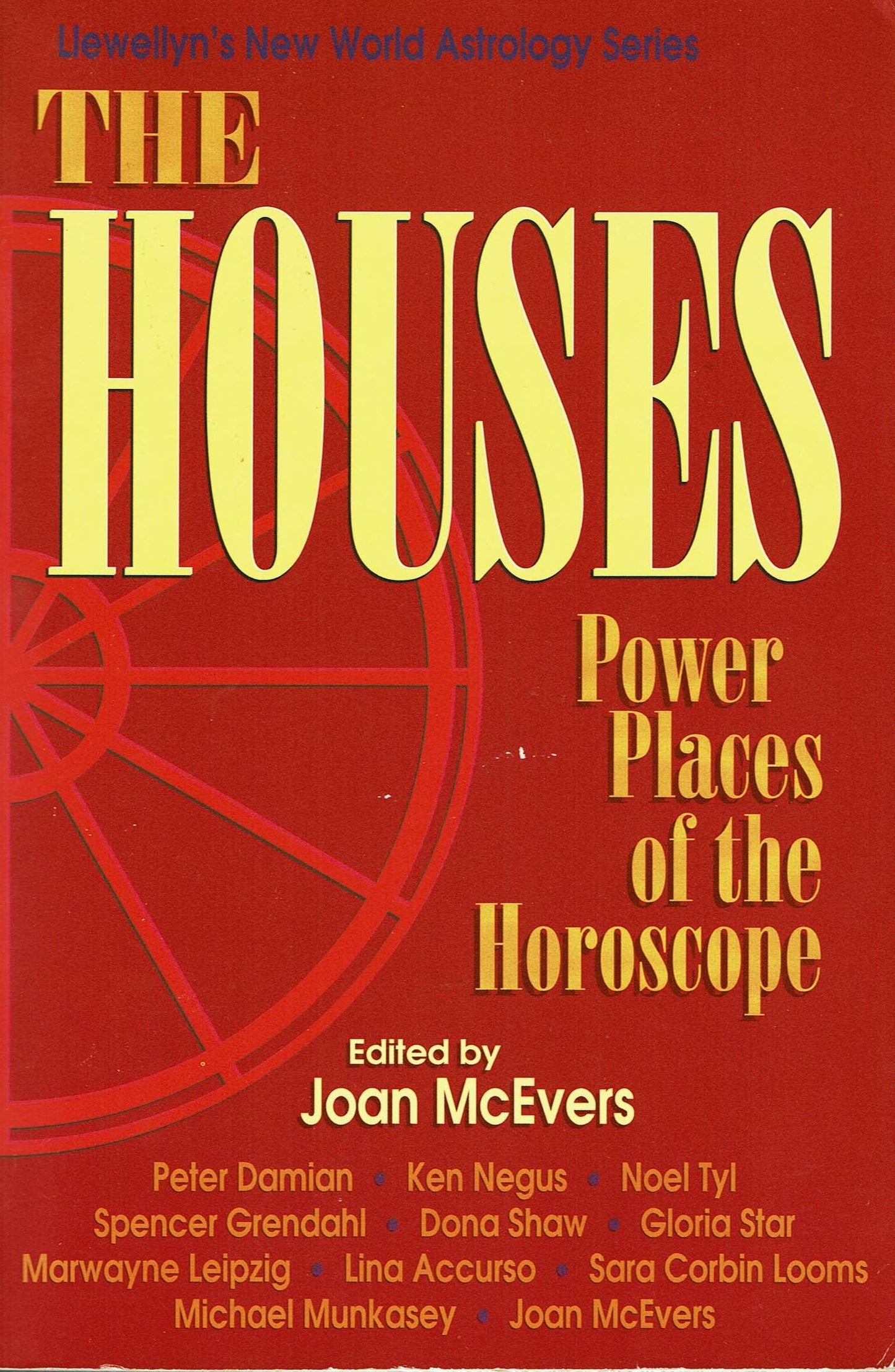 Houses: Power Places (Llewellyn's New World Astrology Series) - 9952