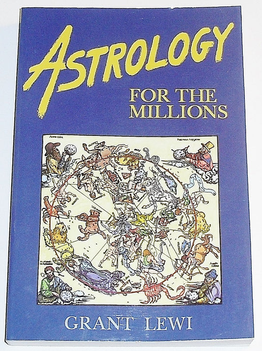 Astrology for the Millions (Llewellyn's Classics of Astrology Library) - 4046